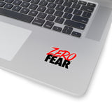 ZERO FEAR Kiss-Cut Stickers